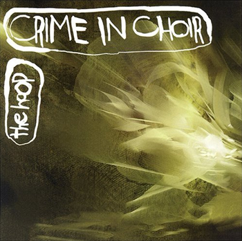 [crime+in+choir+-+the+hoop.jpg]