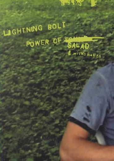 [lightning+bolt+-+power+of+salad+&+milkshakes+[dvd].jpg]