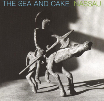 [the+sea+&+cake+-+nassau.jpg]