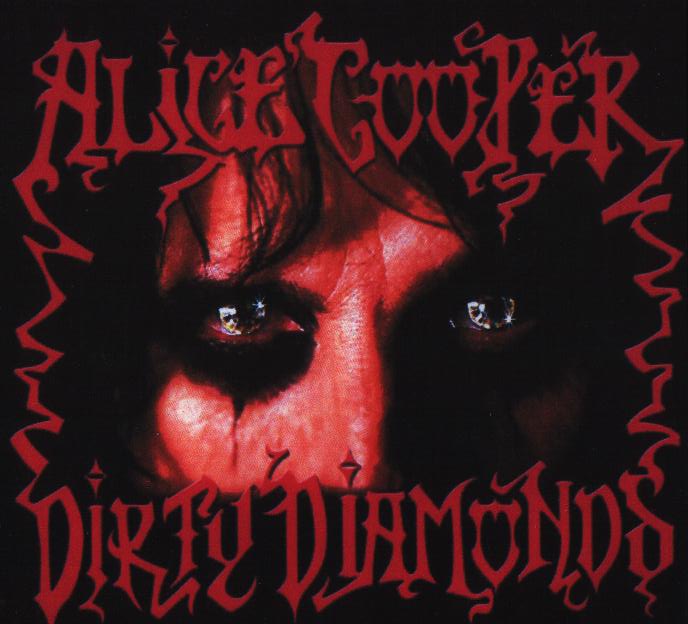 [Alice+Cooper+-+Dirty+Diamonds+-+front.jpg]