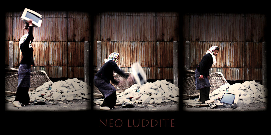 [neo+luddite.jpg]