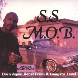 [king_shon___the_s.s.m.o.b._-_born_again_rebel_from_a_gangsta_level.jpg]
