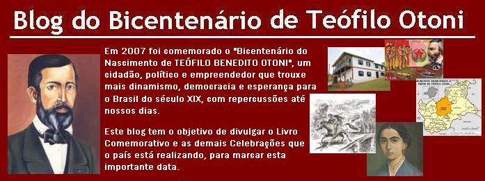 Blog do Bicentenário de Teófilo Benedito Otoni