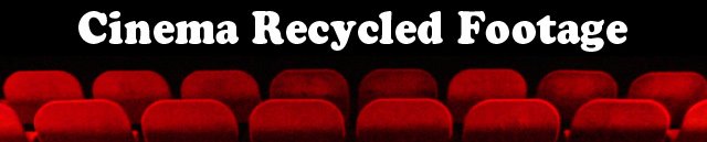 Cinema Recycled Footage