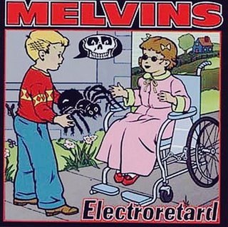 [Melvins+-+Electroretard.jpg]