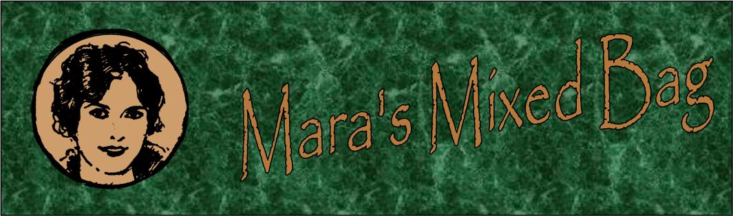 Mara's Mixed Bag