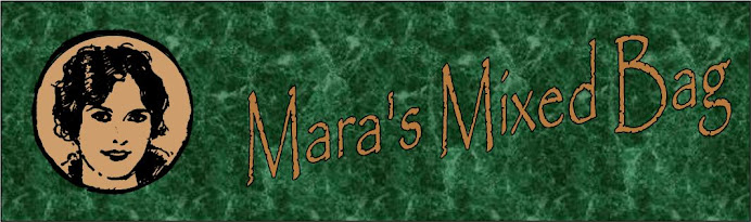 Mara's Mixed Bag