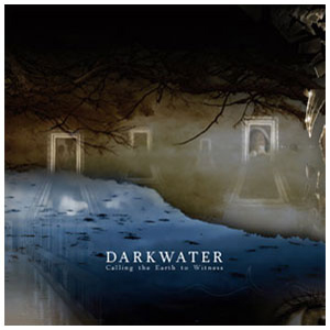 [Darkwater+-+Calling+the+Earth+to+Witness+[2007].jpg]