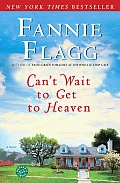 [fannie+flagg+-+can't+wait+to+get+to+heaven.jpg]