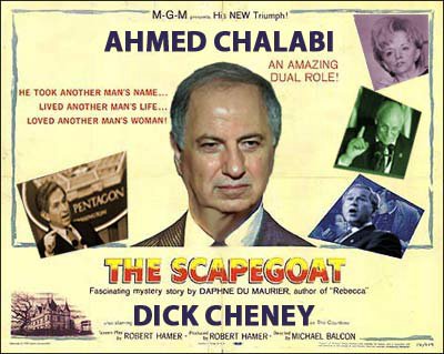 [Chalabi+Cheney+Scapegoat.jpg]