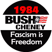 [Bush_Cheney_1984_Fascism_is_Freedom_anti-Bush_2004_definition_of_fascism_picture_Orwellian.gif]
