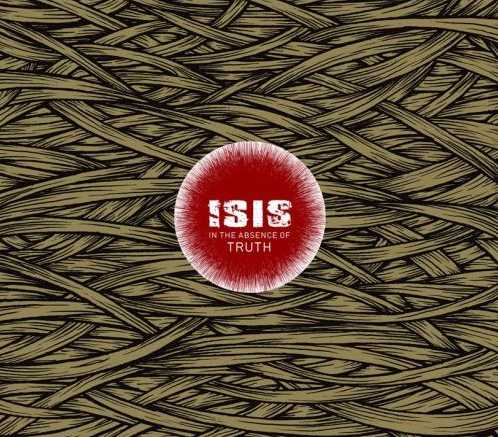 [Amazon.com-+In+the+Absence+of+Truth-+Isis-+Music_1214021780033.jpeg]