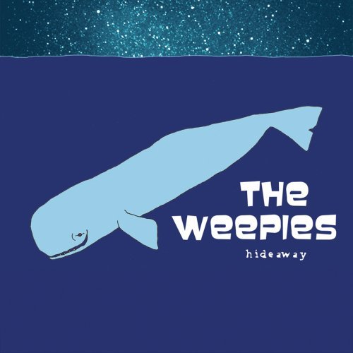 [the_weepies_hideaway.jpg]