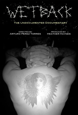 [Wetback+The+Undocumented+Documentary.jpg]