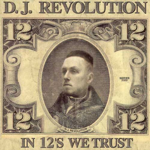 [00.-DJ+Revolution+-+In+12's+We+Trust-(FRONT).jpg]