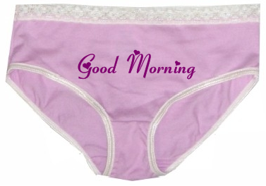 [good+morning+panties.png]