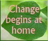 Change Begins At Home
