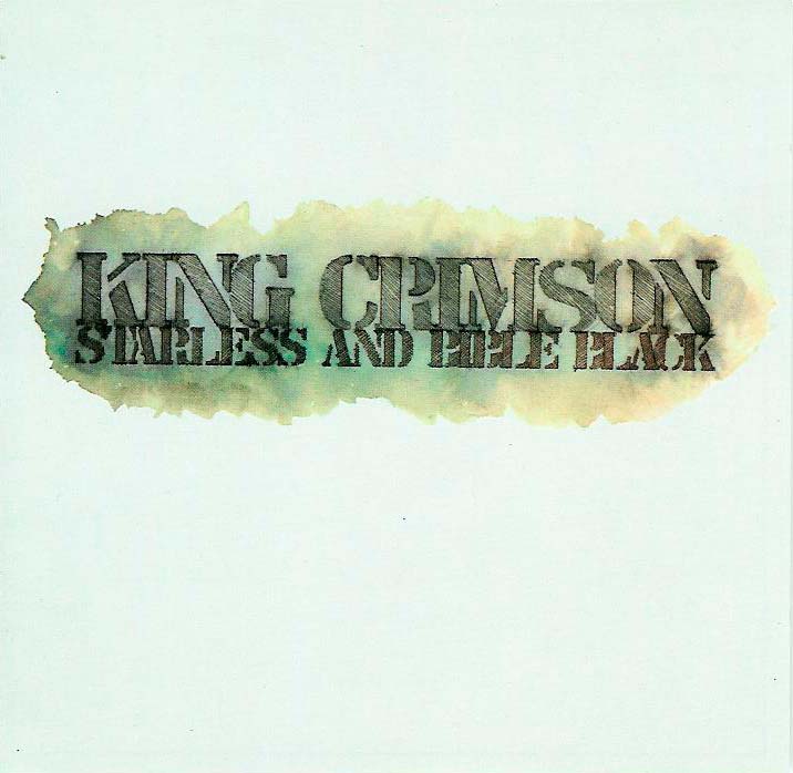 [King+Crimson+-+1974+-+Starless+And+Bible+Black+-+Front.jpg]
