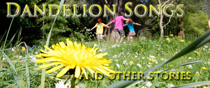 Dandelion Songs