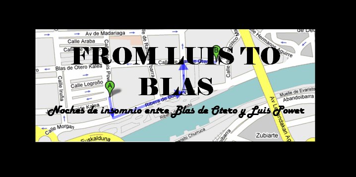 From Luis to Blas