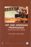 Art And Armenian Propaganda - Download Here 1 MB