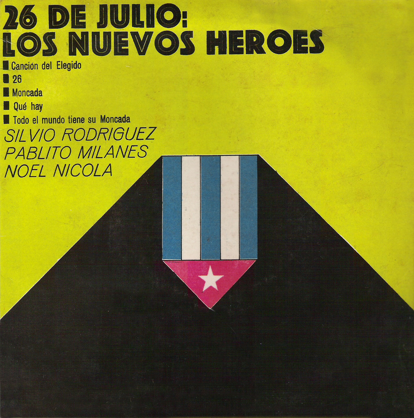 [Silvio+Pablo+Noel+-+26+de+julio+los+nuevos+heroes+-+Frontal.jpg]