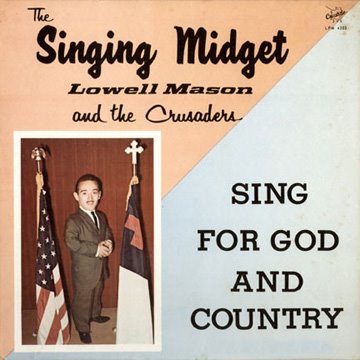 [The+singing+midget+Lowell+Mason+and+the+Crusaders.jpg]