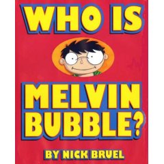 [Melvin+Bubble.jpg]