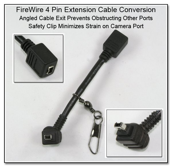 CP1068: FireWire 4 Pin Extension Cable Conversion - Angled Cable Exit Prevents Obstructing Other Ports, Safety Clip Minimizes Strain on the Camera Port