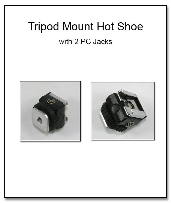 PJ1069: TripodMount Hot Shoe with 2 PC Jacks