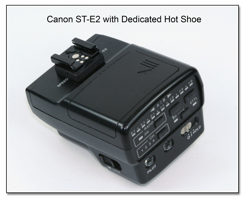 Canon ST-E2 with Dedicated Hot Shoe