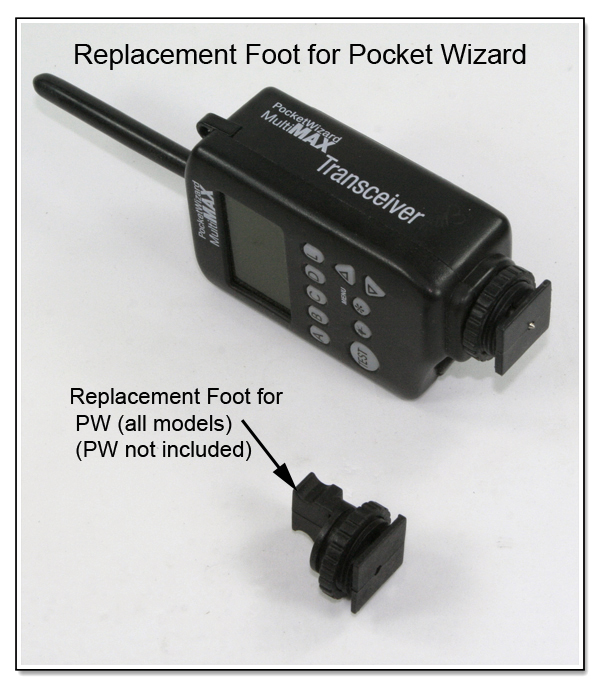 PJ1040: Replacement Foot for Pocket Wizard - All Models