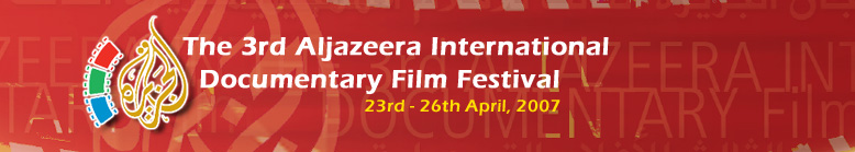 [Al+Jazeera_Film+Fest_Doha,+Qatar_4-23+to+4-26-07.jpg]