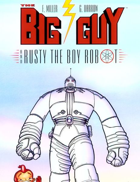 [462px-The_Big_Guy_and_Rusty_the_Boy_Robot.bookcover.amazon.jpg]