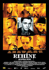 388-Rehine 2007 Alpha Dog Türkçe Dublaj/DVDRip