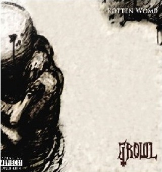 [Growl+-+Rotten+Womb+[2007].jpg]