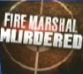 [fire_marshal_murdered.jpg]