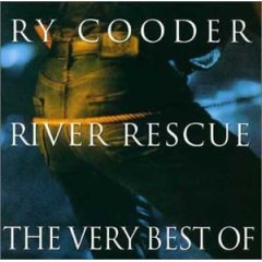 [ry+cooder+river+best.jpg]