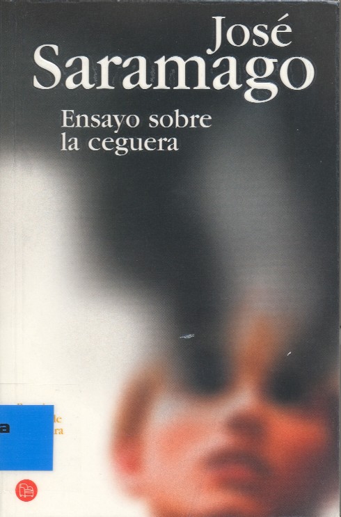 [20080102+-+Jose+Saramago+-+Ensayo+sobre+la+ceguera.jpg]