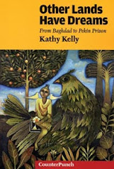 Other Lands Have Dreams by Kathy Kelly