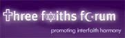 Three Faiths Forum - Interfaith Harmony