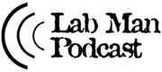 [labmanpodcast.jpg]