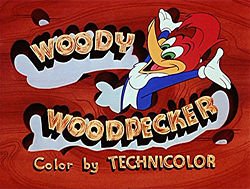 [250px-Woody-woodpecker-title-card.jpg]