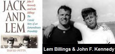 [Lem+Billings+and+John+F.+Kennedy.jpg]