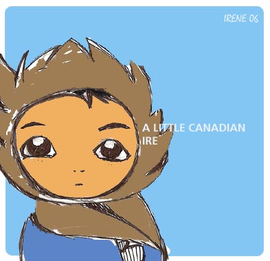 [A+LITTLE+CANADIAN+IRE.jpg]