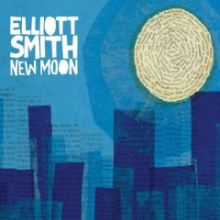 [elliott-smith-new-moon.jpg]