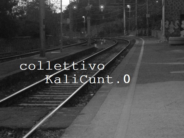 Collettivo KaliCunt.0