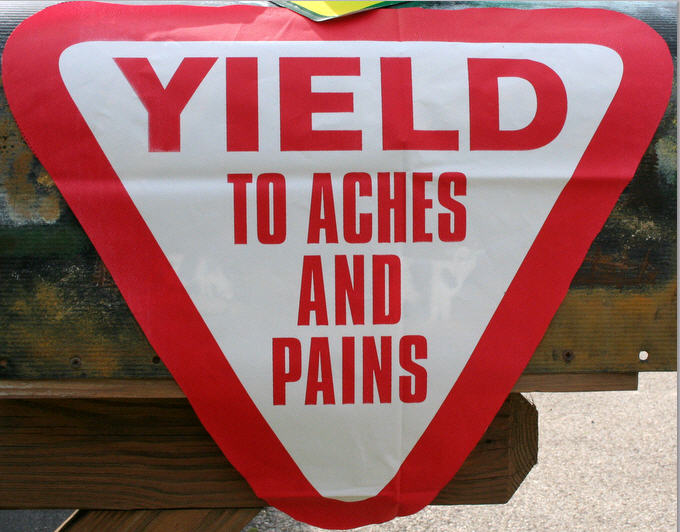 [Sign-Yield%20to%20aches%20and%20pains-738727.jpg]