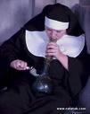 [nun+smoking+pot.jpg]
