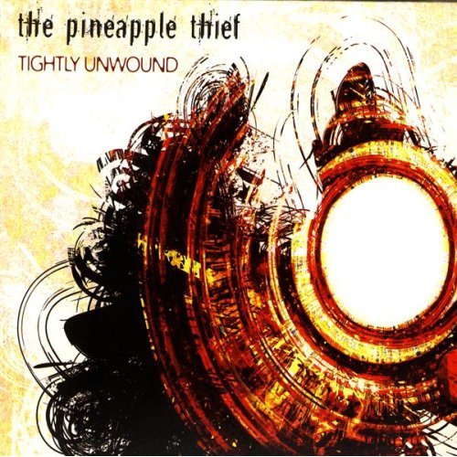 [the-pineapple-thief-tightly-unwound.jpg]